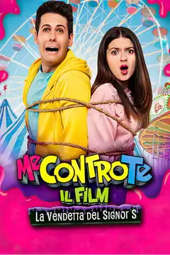 Film Me contro Te: Il film - La vendetta del Signor S Ita Completo Senza Attese | Altadefinizione
