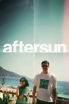 Film Aftersun Ita Completo Senza Attese | Altadefinizione