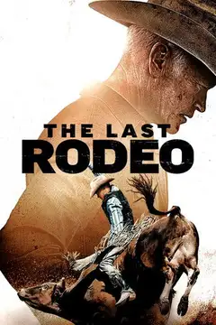 Film The Last Rodeo Ita Completo Senza Attese | Altadefinizione