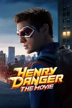 Film Henry Danger - Il film Ita Completo Senza Attese | Altadefinizione