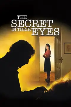 Film Il segreto dei suoi occhi Ita Completo Senza Attese | Altadefinizione