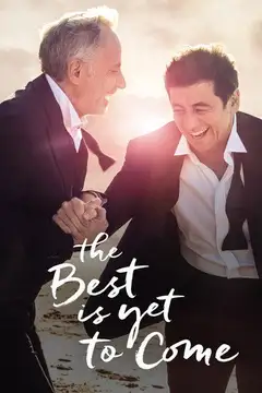 Film Il meglio deve ancora venire Ita Completo Senza Attese | Altadefinizione