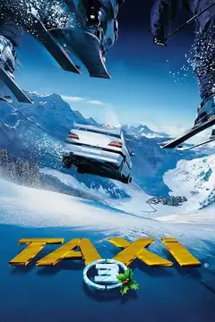 Film Taxxi 3 Ita Completo Senza Attese | Altadefinizione