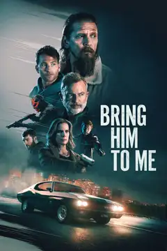 Film Bring Him to Me Ita Completo Senza Attese | Altadefinizione