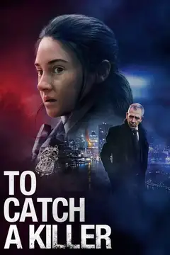 Film To Catch a Killer - L'uomo che odiava tutti Ita Completo Senza Attese | Altadefinizione