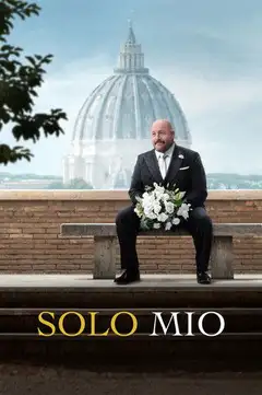 Film Solo Mio Ita Completo Senza Attese | Altadefinizione