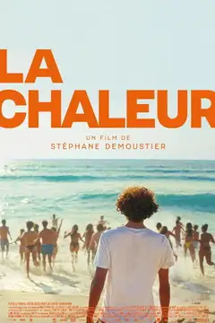Film La chaleur Ita Completo Senza Attese | Altadefinizione