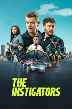 Film The Instigators Ita Completo Senza Attese | Altadefinizione