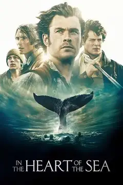 Film Heart of the Sea - Le origini di Moby Dick Ita Completo Senza Attese | Altadefinizione