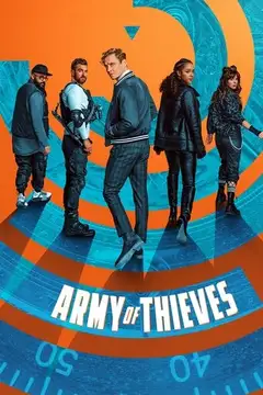 Film Army of Thieves Ita Completo Senza Attese | Altadefinizione