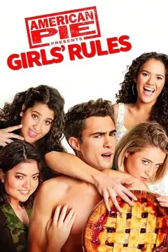 Film American Pie Presenta: Girls' Rules Ita Completo Senza Attese | Altadefinizione