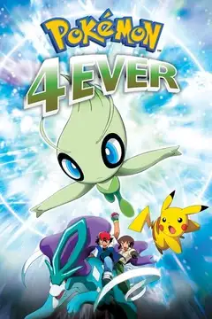 Film Pokémon 4Ever: Celebi - La voce della foresta Ita Completo Senza Attese | Altadefinizione