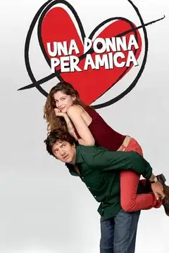 Film Una donna per amica Ita Completo Senza Attese | Altadefinizione
