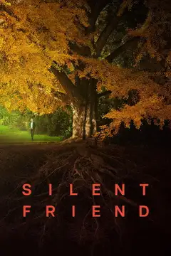 Film Silent Friend Ita Completo Senza Attese | Altadefinizione