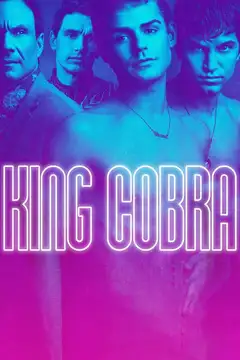 Film King Cobra Ita Completo Senza Attese | Altadefinizione