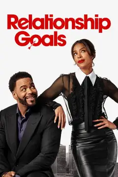 Film Relationship Goals Ita Completo Senza Attese | Altadefinizione