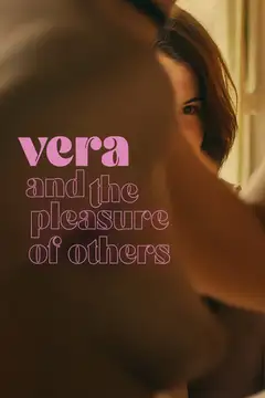 Film Vera y el placer de los otros Ita Completo Senza Attese | Altadefinizione