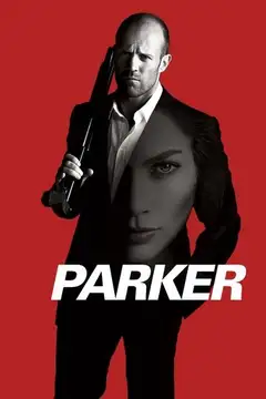 Film Parker Ita Completo Senza Attese | Altadefinizione