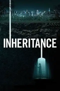 Film Inheritance - Eredità Ita Completo Senza Attese | Altadefinizione