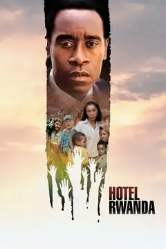 Film Hotel Rwanda Ita Completo Senza Attese | Altadefinizione