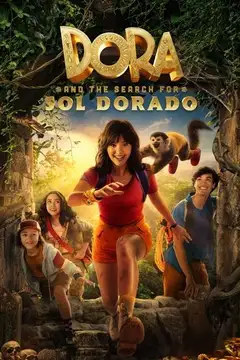 Film Dora alla ricerca di Sol Dorado Ita Completo Senza Attese | Altadefinizione