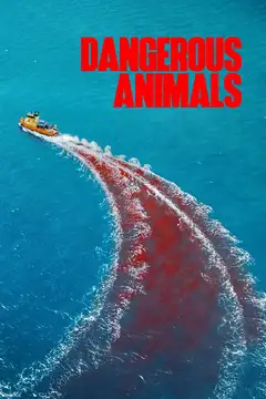 Film Dangerous Animals Ita Completo Senza Attese | Altadefinizione