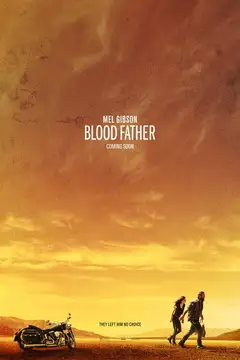 Film Blood Father Ita Completo Senza Attese | Altadefinizione