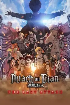 Film Attack on Titan: THE LAST ATTACK Ita Completo Senza Attese | Altadefinizione