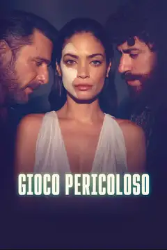 Film Gioco pericoloso Ita Completo Senza Attese | Altadefinizione