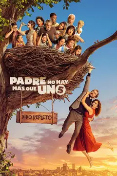 Film Padre no hay más que uno 5: Nido repleto Ita Completo Senza Attese | Altadefinizione