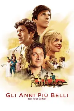 Film Gli anni più belli Ita Completo Senza Attese | Altadefinizione