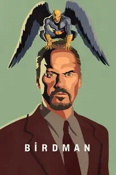 Film Birdman o (l'imprevedibile virtù dell'ignoranza) Ita Completo Senza Attese | Altadefinizione