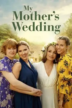 Film My Mother's Wedding Ita Completo Senza Attese | Altadefinizione