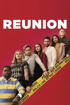 Film Reunion Ita Completo Senza Attese | Altadefinizione