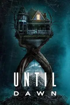 Film Until Dawn - Fino all'alba Ita Completo Senza Attese | Altadefinizione