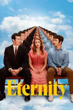 Film Eternity Ita Completo Senza Attese | Altadefinizione