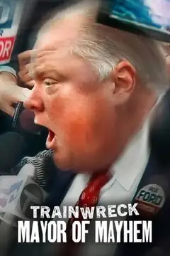 Film Trainwreck: Il sindaco del caos Ita Completo Senza Attese | Altadefinizione