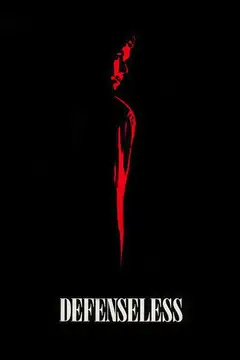 Film Defenseless Ita Completo Senza Attese | Altadefinizione
