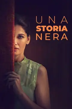 Film Una storia nera Ita Completo Senza Attese | Altadefinizione