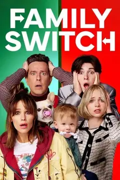 Film Family Switch Ita Completo Senza Attese | Altadefinizione