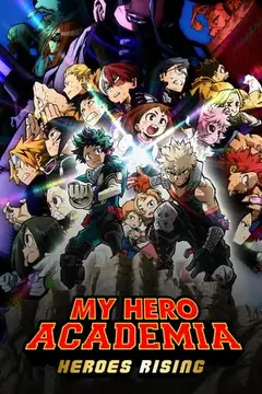 Film My Hero Academia: Heroes Rising Ita Completo Senza Attese | Altadefinizione