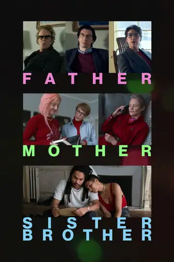 Film Father Mother Sister Brother Ita Completo Senza Attese | Altadefinizione