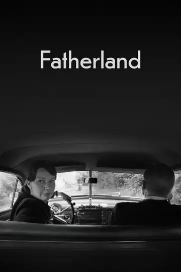 Film Fatherland Ita Completo Senza Attese | Altadefinizione