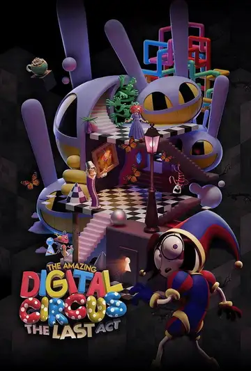Film The Amazing Digital Circus: L'Ultimo Atto Ita Completo Senza Attese | Altadefinizione
